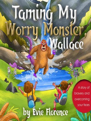 cover image of Taming My Worry Monster, Wallace!
